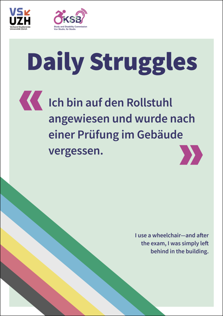 Alternativtext: Plakat mit hellgrünem Hintergrund und Disability Pride Flagge unten links, Plakattext: Daily Struggles 